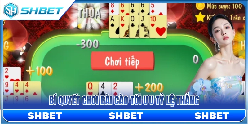 Bài Cào SHBET – Ván Nhanh, Luật Gọn, Dễ Làm Quen 4 Mẹo chơi giúp gia tăng xác suất chiến thắng
