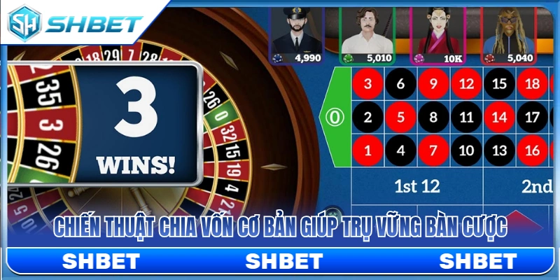 Roulette SHBET – Cách Chơi Vòng Quay Và Chia Vốn Cơ Bản 4 Bí quyết phân bổ tiền cược thông minh để duy trì nguồn vốn